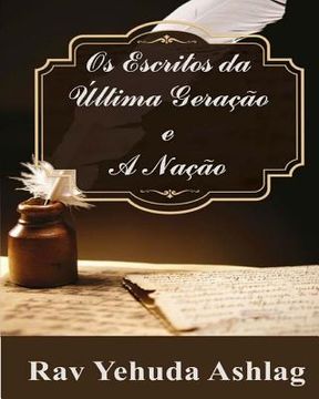 portada Os Escritos da Última Geração e A Nação (in Portuguese)