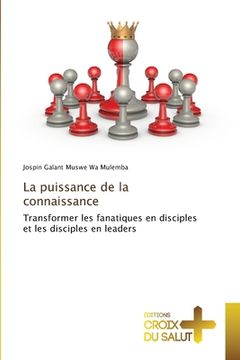 portada La puissance de la connaissance (in French)