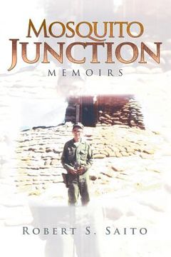 portada Mosquito Junction: Memoirs (in English)