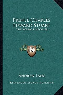 portada prince charles edward stuart: the young chevalier (en Inglés)