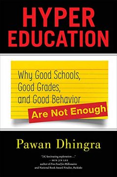 portada Hyper Education: Why Good Schools, Good Grades, and Good Behavior are not Enough (en Inglés)