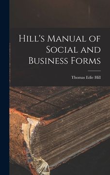 portada Hill's Manual of Social and Business Forms (en Inglés)