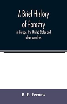 portada A Brief History of Forestry: In Europe, the United States and Other Countries (en Inglés)