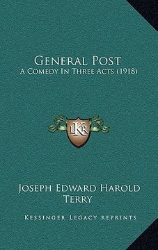 portada general post: a comedy in three acts (1918) (in English)