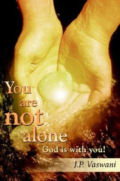 portada you are not alone god is with you! (en Inglés)