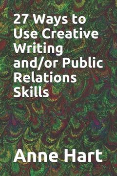 portada 27 Ways to Use Creative Writing and/or Public Relations Skills