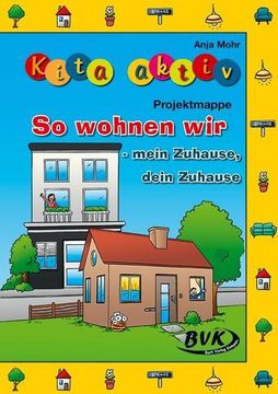 portada Kita Aktiv Projektmappe so Wohnen wir - Mein Zuhause, Dein Zuhause (in German)