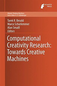 portada Computational Creativity Research: Towards Creative Machines (Atlantis Thinking Machines) (en Inglés)