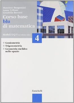portada Corso Base blu di Matematica. Modulo O-Q-Pi Greco. Per le Scuole Superiori (Vol. 4)