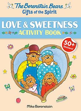 portada Berenstain Bears Gifts of the Spirit Love & Sweetness Activity Book (Berenstain Bears) (Berenstain Bears Gifts of the Spirit Activity Books) (en Inglés)