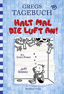 portada Gregs Tagebuch 15 - Halt mal die Luft an! (in German)