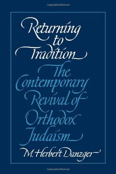 portada Returning to Tradition: The Contemporary Revival of Orthodox Judaism (en Inglés)