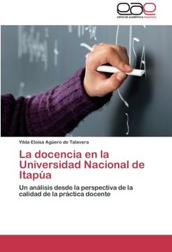 portada La docencia en la Universidad Nacional de Itapúa: Un análisis desde la perspectiva de la calidad de la práctica docente