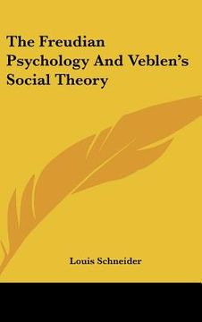 portada the freudian psychology and veblen's social theory (en Inglés)