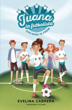 portada Juana la futbolista (in Spanish)