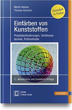 portada Einfarben von Kunststoffen: Produktanforderungen - Verfahrenstechnik - Prufmethodik (in German)