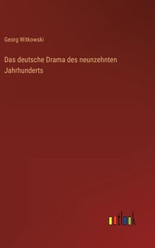 portada Das deutsche Drama des neunzehnten Jahrhunderts (en Alemán)