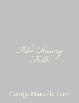 portada The Rosery Folk (en Inglés)