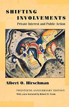 portada Shifting Involvements: Private Interest and Public Action (Eliot Janeway Lectures on Historical Economics) (in English)