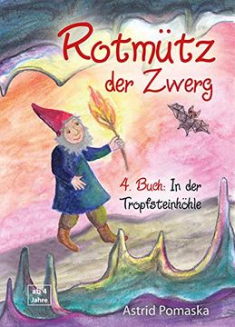 portada Rotmütz der Zwerg (Bd. 4): In der Tropfsteinhöhle (en Alemán)