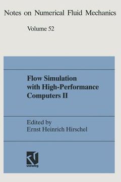 portada Flow Simulation with High-Performance Computers II: Dfg Priority Research Programme Results 1993-1995 (en Inglés)