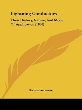 portada lightning conductors: their history, nature, and mode of application (1880) (en Inglés)