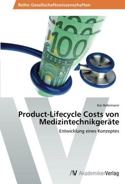 portada Product-Lifecycle Costs von Medizintechnikgeräte: Entwicklung eines Konzeptes