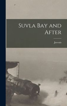 portada Suvla Bay and After (en Inglés)