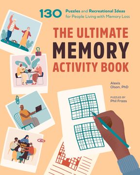 portada The Ultimate Memory Activity Book: 130 Puzzles and Recreational Ideas for People Living With Memory Loss (in English)