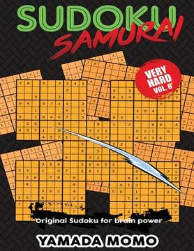 portada Sudoku Samurai Very Hard: Original Sudoku For Brain Power Vol. 8: Include 500 Puzzles Sudoku Samurai Very Hard Level
