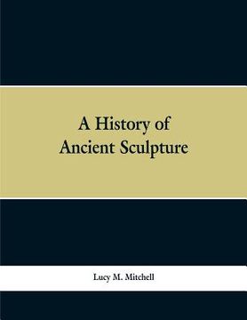 portada A History of Ancient Sculpture