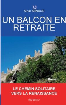 portada Un Balcon En Retraite (en Francés)
