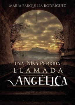 portada Una Niña Perdida Llamada Angélica (in Spanish)