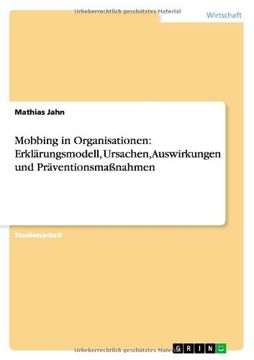 portada Mobbing in Organisationen: Erklärungsmodell, Ursachen, Auswirkungen und Präventionsmaßnahmen