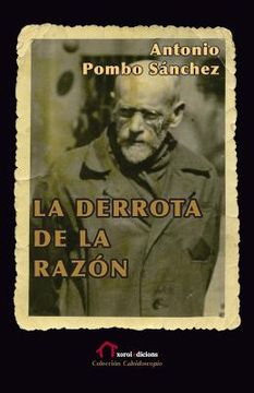 portada La derrota de la razón: Janusz Korczak, médico, educador y mártir (in Spanish)