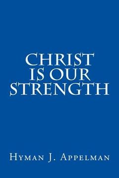 portada Christ is our Strength (in English)