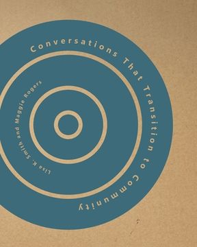 portada Conversations That Transition to Community (in English)