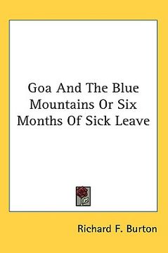 portada goa and the blue mountains or six months of sick leave (en Inglés)