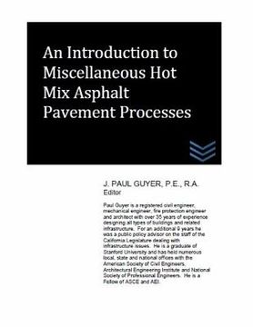 portada An Introduction to Miscellaneous Hot Mix Asphalt Pavement Processes (en Inglés)