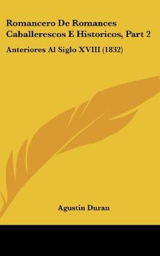 portada Romancero de Romances Caballerescos e Historicos, Part 2: Anteriores al Siglo Xviii (1832)