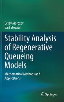 portada Stability Analysis of Regenerative Queueing Models: Mathematical Methods and Applications (en Inglés)