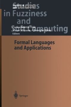 portada Formal Languages and Applications (Studies in Fuzziness and Soft Computing)