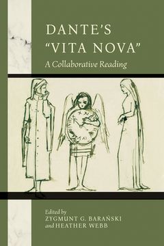 portada Dante's Vita Nova: A Collaborative Reading (en Inglés)