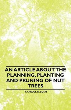 portada an article about the planning, planting and pruning of nut trees