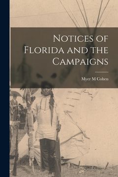 portada Notices of Florida and the Campaigns