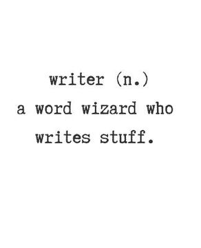 portada Writer (N.) a Word Wizard Who Writes Stuff. (en Inglés)