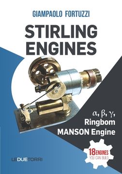 portada Stirling Engines α, β, γ, Ringbom, Manson Engine: 18 Engines you can Build (in English)