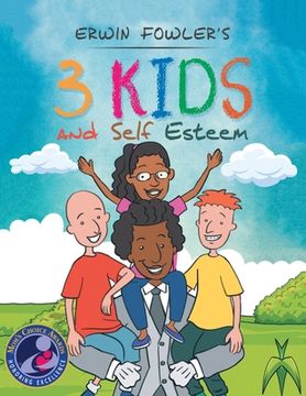 portada 3 Kids and Self Esteem (en Inglés)