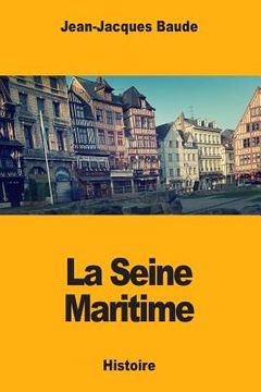 portada La Seine Maritime (in French)