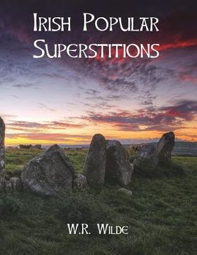 portada Irish Popular Superstitions (en Inglés)